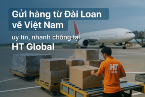 gui-hang-tu-dai-loan-ve-viet-nam-ht-global